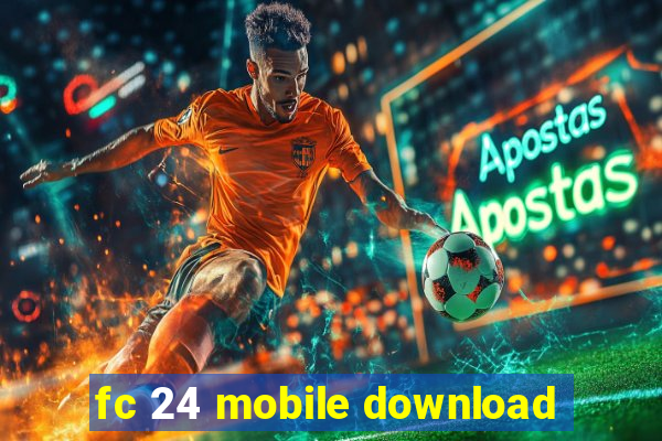 fc 24 mobile download